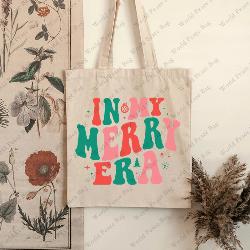 Сумка-тоут с рисунком in my merry Era, Холщовая сумка через плечо для ежедневных поездок на работу, Женская многоразовая сумка для покупок, лучший подарок на Рождество.