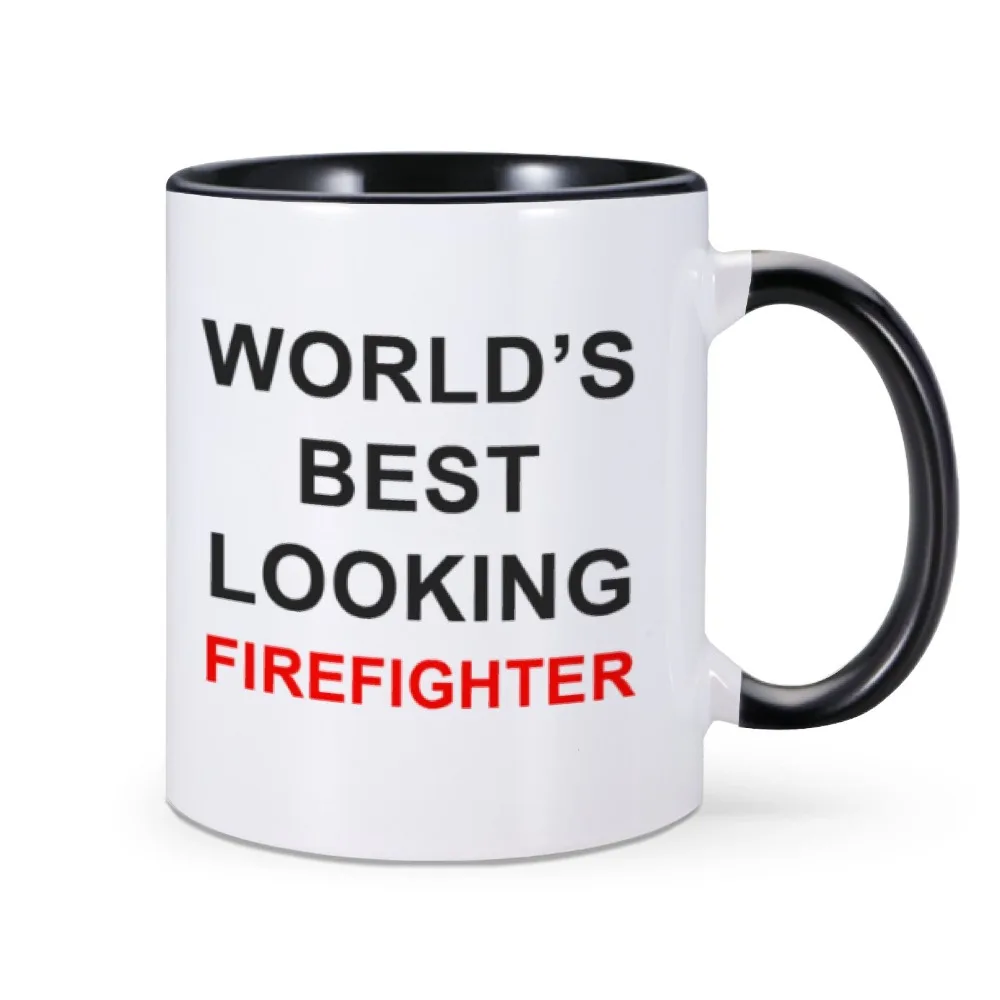 Забавная кофейная кружка Самый красивый в мире пожарный Новинка Чашка Отличная идея подарка для пожарного Кубок Пожарной охраны